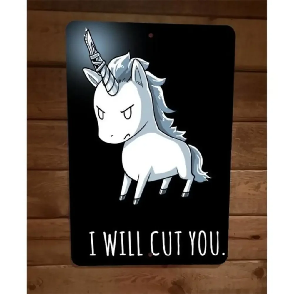 I Will Cut You‎ Mean Unicorn 8x12 Metal Wall Sign Poster